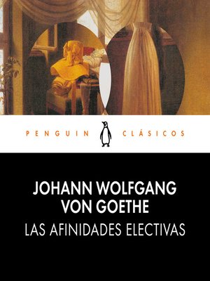 cover image of Las afinidades electivas